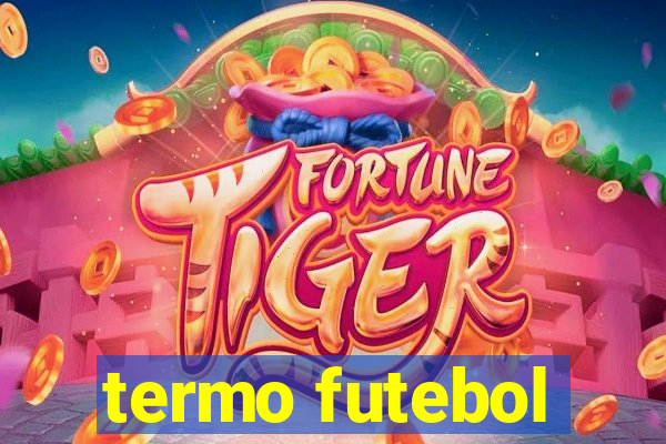 termo futebol